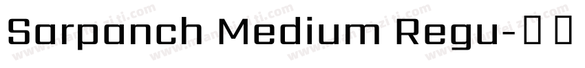 Sarpanch Medium Regu字体转换